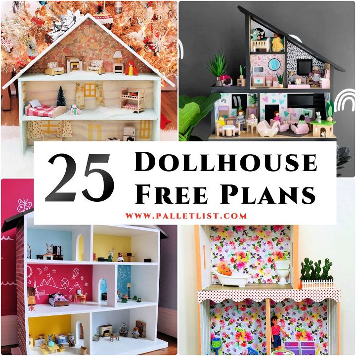 25 Free DIY Dollhouse Plans to Build Your Own Dollhouse